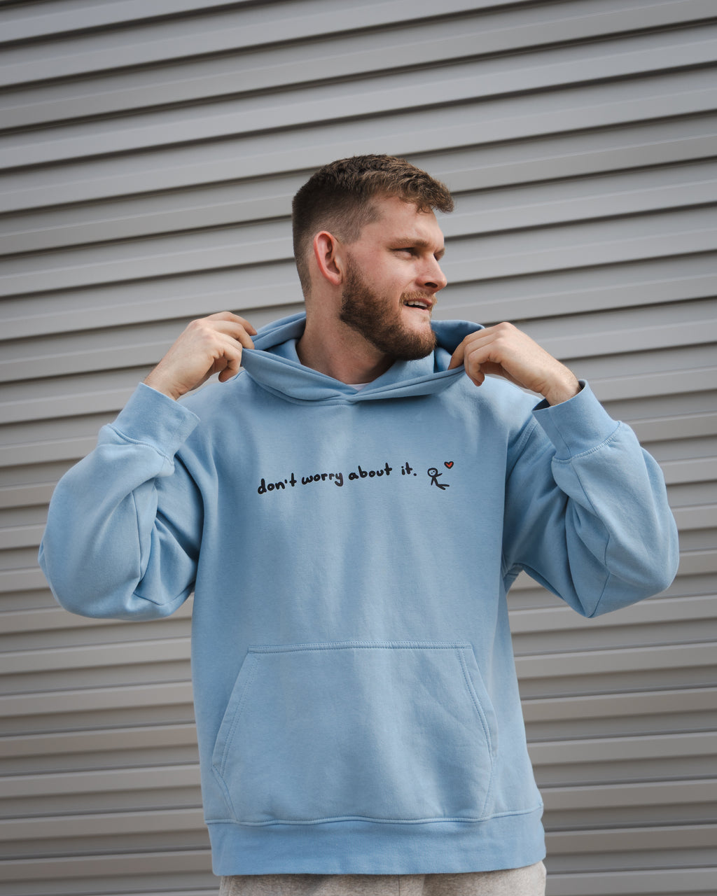 "don't worry about it" hoodie.